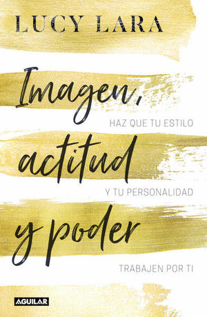 IMAGEN ACTITUD Y PODER