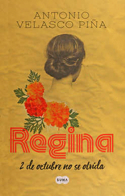 REGINA 2 DE OCTUBRE NO SE OLVIDA