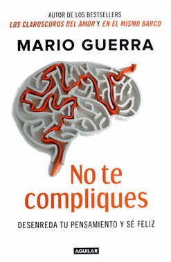 NO TE COMPLIQUES