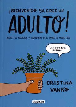 BIENVENIDO YA ERES UN ADULTO