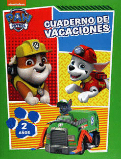 PAW PATROL CUADERNO DE VACACIONES 2 AOS