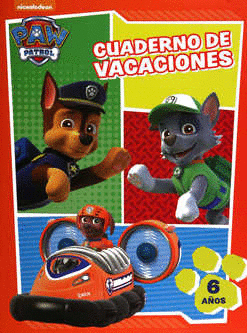 PAW PATROL CUADERNO DE VACACIONES 6 AOS