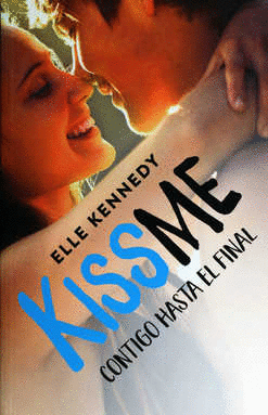 KISS ME 4 CONTIGO HASTA EL FINAL