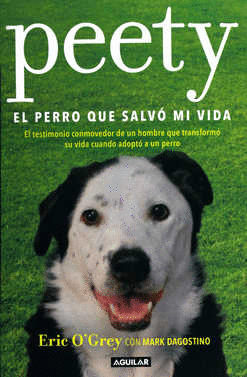 PEETY EL PERRO QUE SALVO MI VIDA