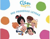 CLEO Y CUQUIN MIS PRIMERAS LETRAS