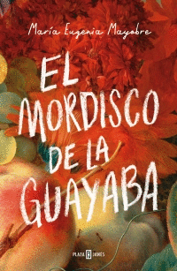 MORDISCO DE LA GUAYABA EL