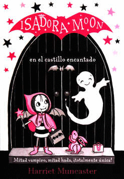 ISADORA MOON EN EL CASTILLO ENCANTADO