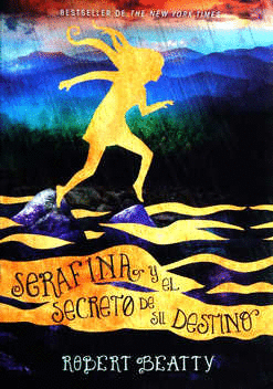 SERAFINA Y EL SECRETO DE SU DESTINO