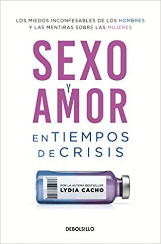 SEXO Y AMOR EN TIEMPOS DE CRISIS