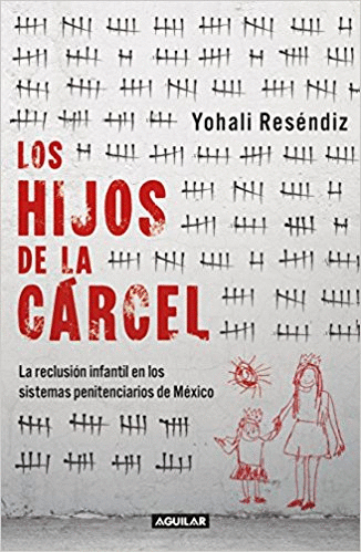 HIJOS DE LA CARCEL LOS