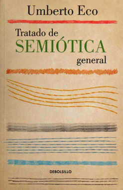 TRATADO DE SEMIOTICA GENERAL