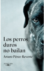 LOS PERROS DUROS NO BAILAN