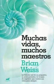 MUCHAS VIDAS MUCHOS MAESTROS