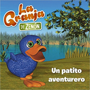 LA GRANJA DE ZENON UN PATITO AVENTURERO