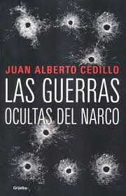 GUERRAS OCULTAS DEL NARCO LAS