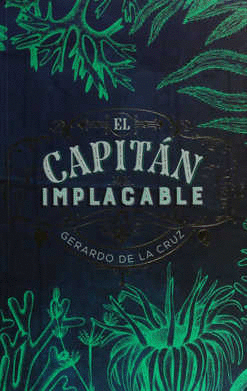 CAPITAN IMPLACABLE EL