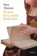 AMOR DE LA SEORA ROTHSCHILD EL