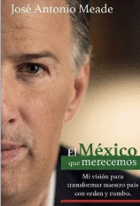MEXICO QUE MERECEMOS EL