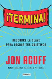 TERMINA DESCUBRE LA CLAVE PARA LOGRAR TUS OBJETIVOS