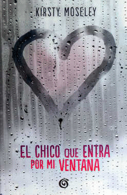 EL CHICO QUE ENTRA POR MI VENTANA