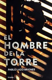 HOMBRE DE LA TORRE EL