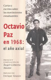 OCTAVIO PAZ EN 1968 EL A�O AXIAL