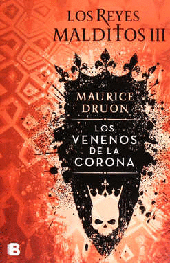 LOS REYES MALDITOS 3 LOS VENENOS DE LA CORONA