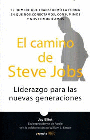 CAMINO DE STEVE JOBS EL: LIDERAZGO PARA LAS NUEVAS GENERACIONES