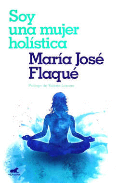 SOY UNA MUJER HOLISTICA