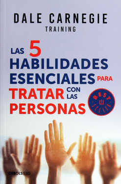 5 HABILIDADES ESENCIALES PARA TRATAR CON LAS PERSONAS LAS