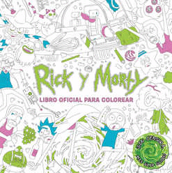 RICK Y MORTY LIBRO OFICIAL PARA COLOREAR