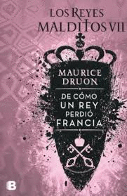 LOS REYES MALDITOS 7 DE COMO UN REY PERDIO FRANCIA LOS