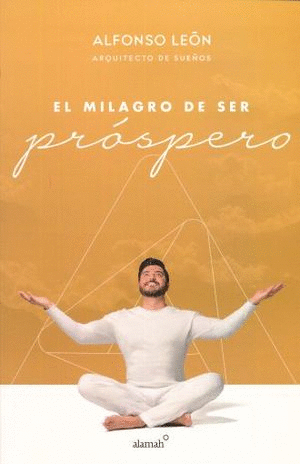 MILAGRO DE SER PROSPERO EL