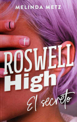 SECRETO ROSWELL HIGH EL