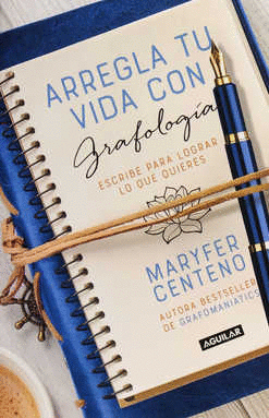 ARREGLA TU VIDA CON GRAFOLOGIA