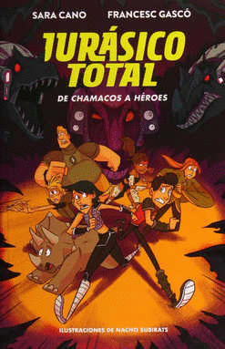 JURASICO TOTAL 3 DE CHAMACOS A HEROES