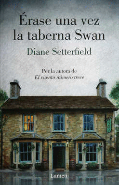 ERASE UNA VEZ LA TABERNA SWAN
