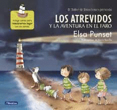LOS ATREVIDOS Y LA AVENTURA EN EL FARO