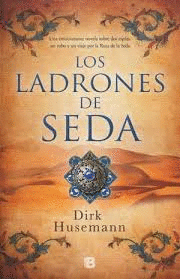 LADRONES DE SEDA LOS