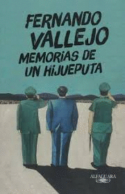 MEMORIAS DE UN HIJUEPUTA