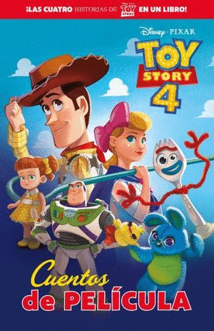 TOY STORY 4 CUENTOS DE PELICULA