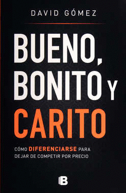 BUENO BONITO Y CARITO