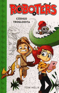 ROBOTERS CODIGO TROGLODITA