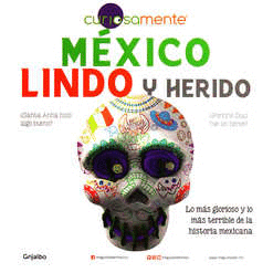MEXICO LINDO Y HERIDO