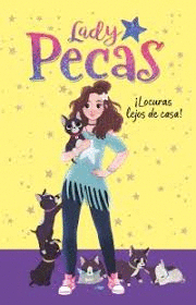 LADY PECAS 1 LOCURAS LEJOS DE CASA