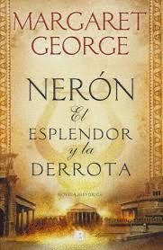 NERON EL ESPLENDOR Y LA DERROTA