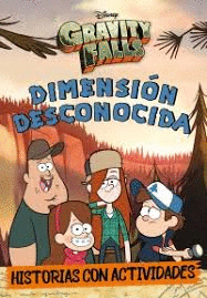 DIMENSION DESCONOCIDA GRAVITY FALLS