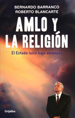 AMLO Y LA RELIGION