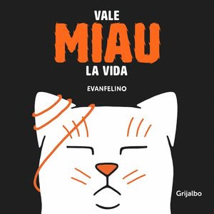 VALE MIAU LA VIDA