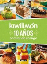KIWILIMON 10 AOS COCINANDO CONTIGO